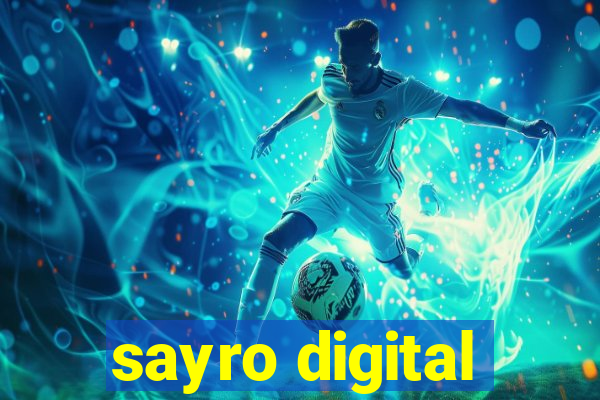 sayro digital